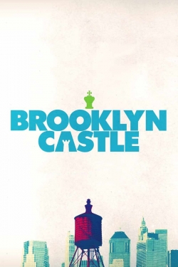 Watch Brooklyn Castle movies free hd online